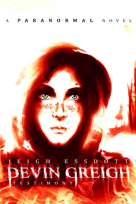 Devin Greigh: Testimony (Devin Greigh Series) poster