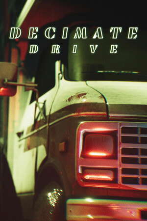 Decimate Drive poster