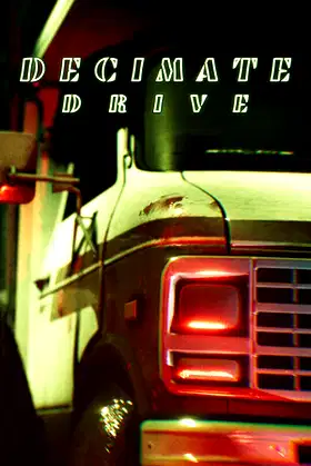 Decimate Drive poster