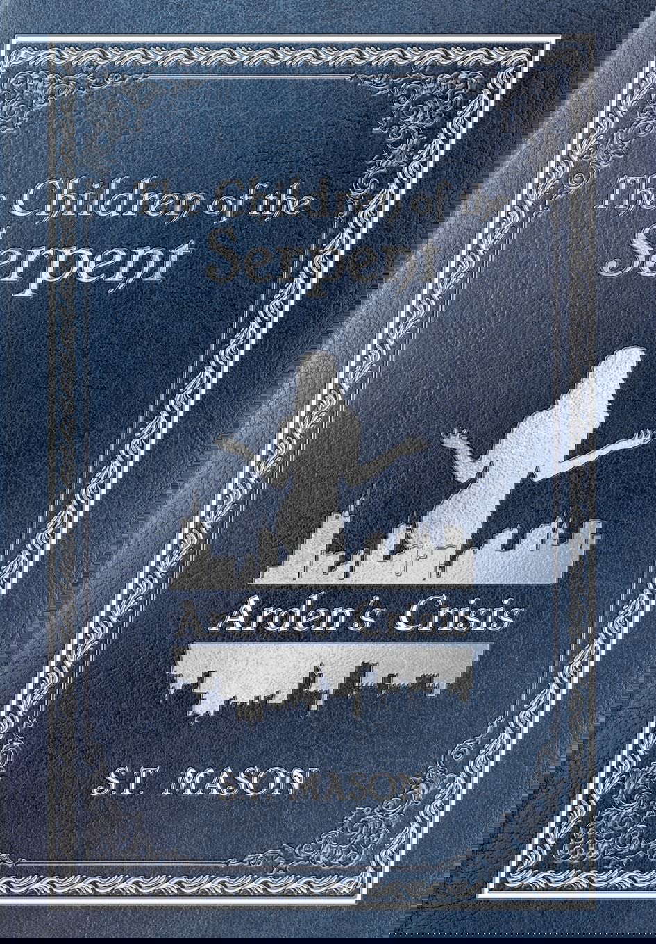 Arden's Crisis (The Children of the Serpent) poster