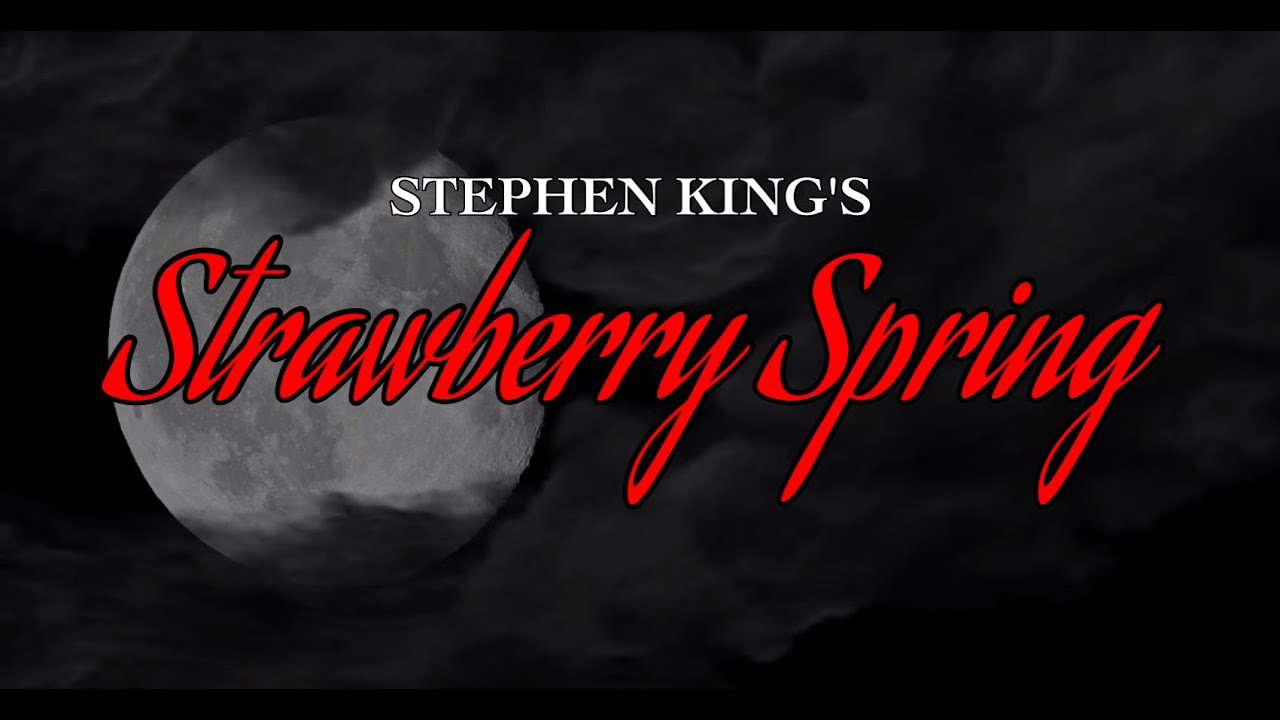 Stephen King's: Strawberry Spring (Short Film)
