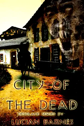 City of the Dead: Desolace Series IV poster