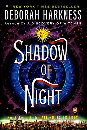 Shadow of Night (All Souls Trilogy, Bk 2) (All Souls Series) poster