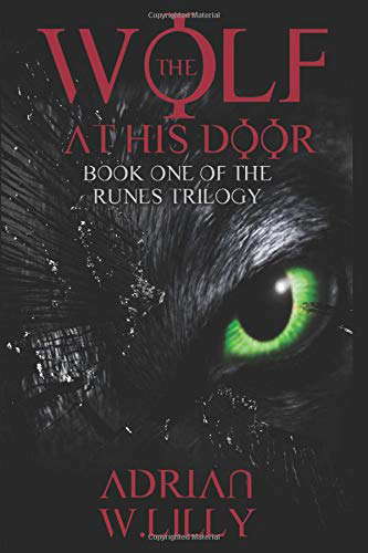 The Wolf at His Door: A Werewolf Horror Thriller (The Runes Trilogy) poster
