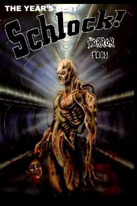 The Year's Best Schlock! Horror 2013 poster