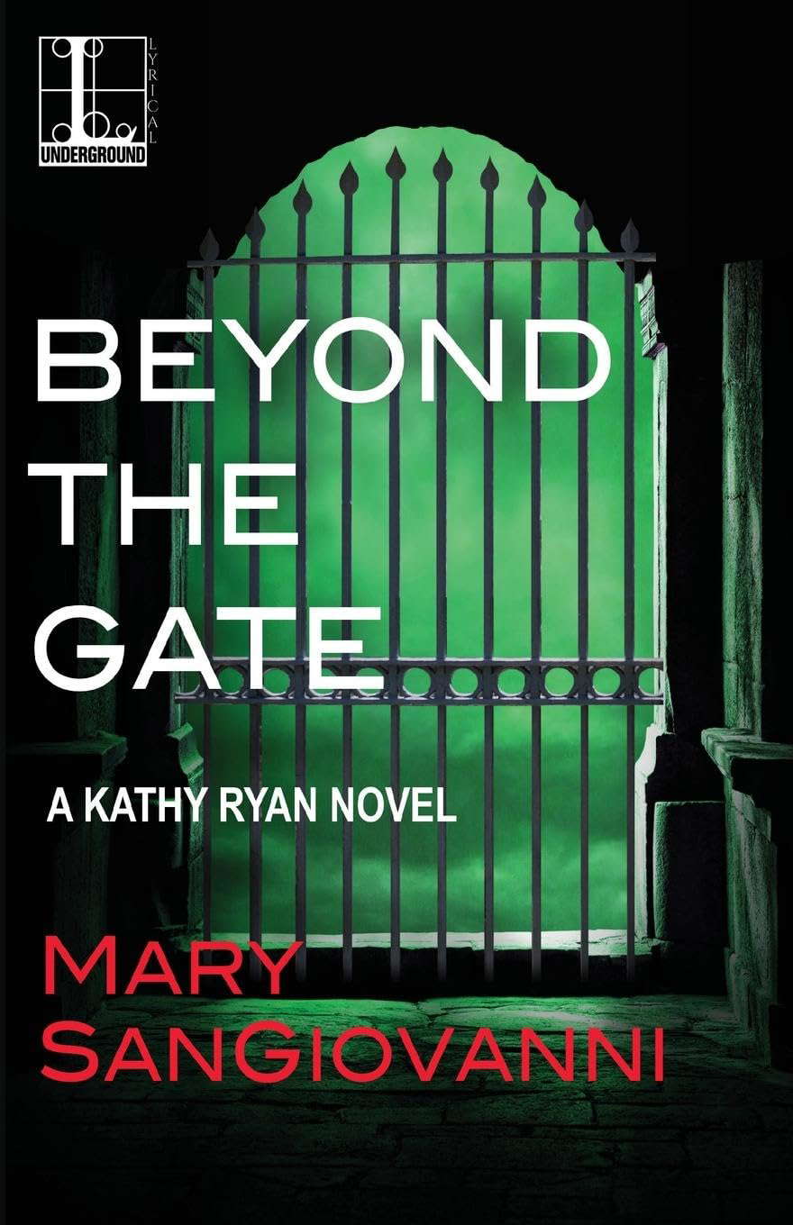 Beyond the Gate (A Kathy Ryan Novel) poster
