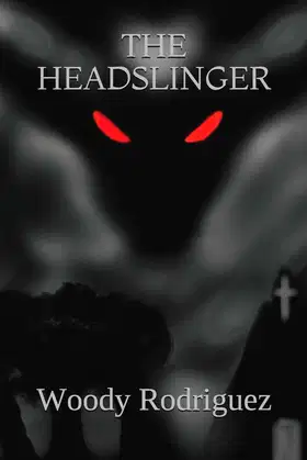 THE HEADSLINGER poster