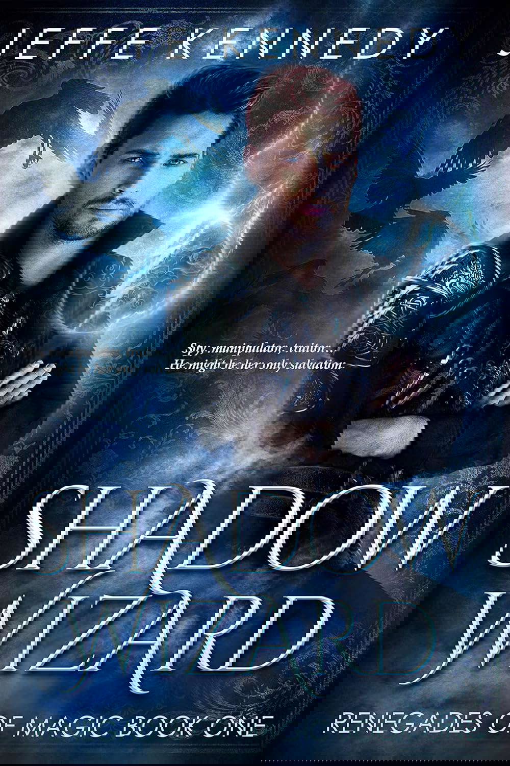 Shadow Wizard: A Dark Fantasy Romance (Renegades of Magic Book 1) poster