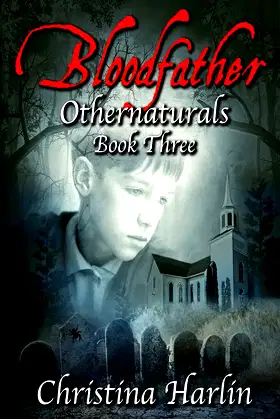 Othernaturals Book Three: Bloodfather poster
