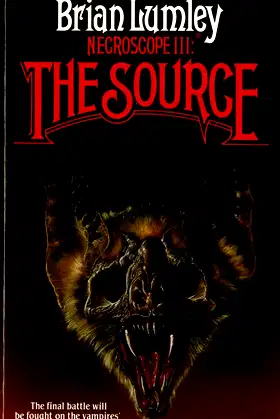 Necroscope 3: The Source (Necroscope Trilogy, Volume 3) poster