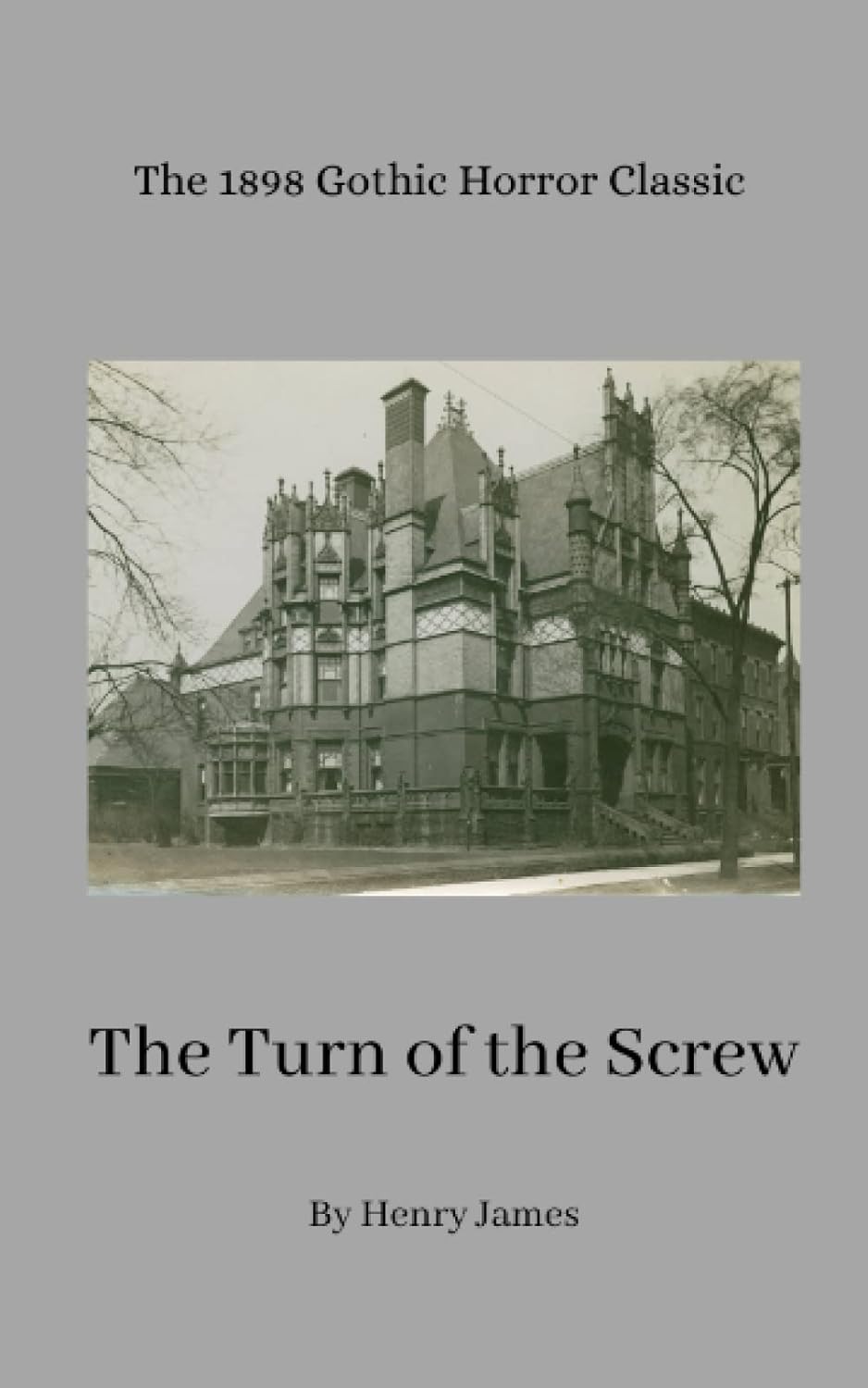The Turn of the Screw: The 1898 Gothic Horror Classic poster