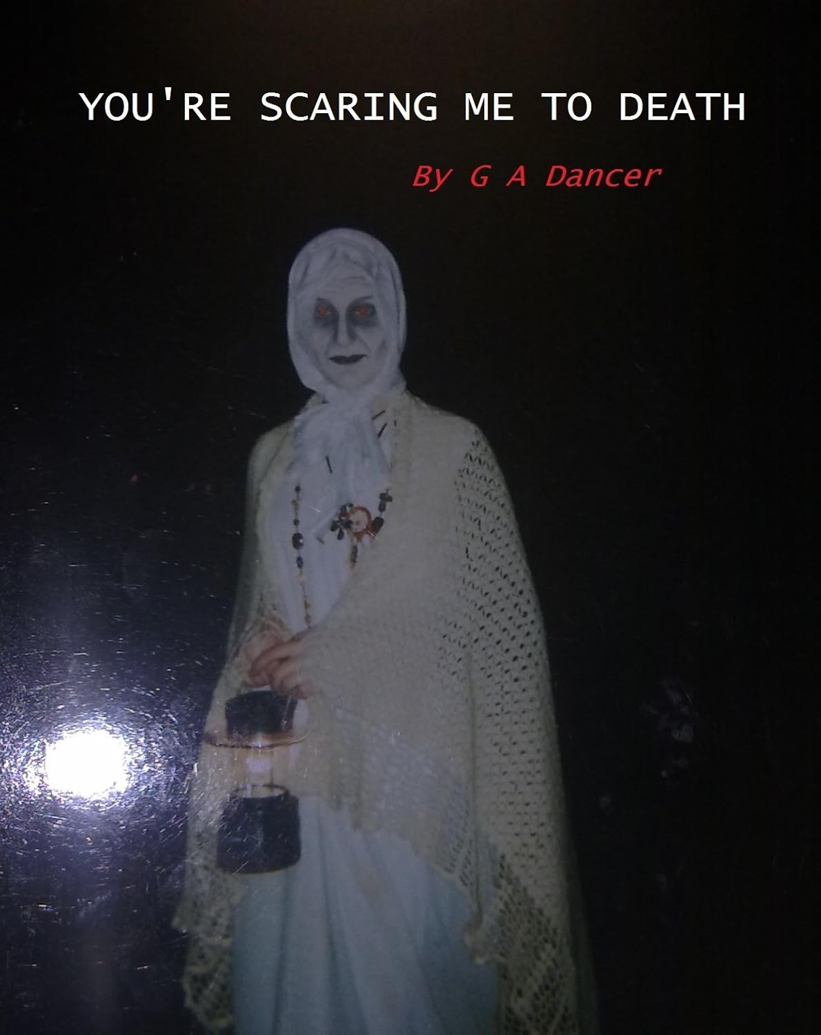 You're scaring me to death poster