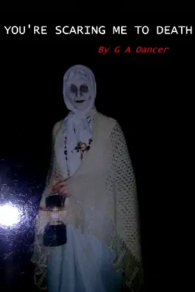 You're scaring me to death poster