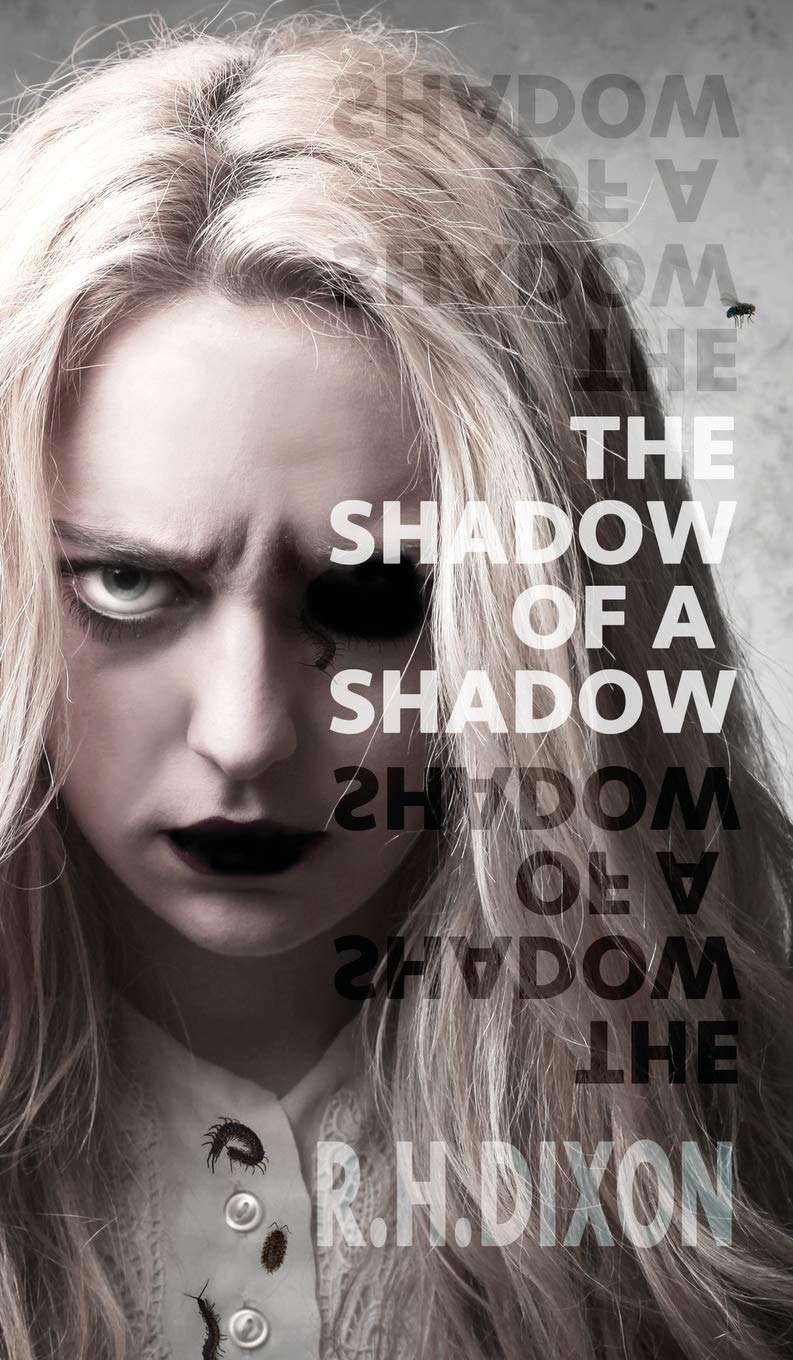 The Shadow of a Shadow poster