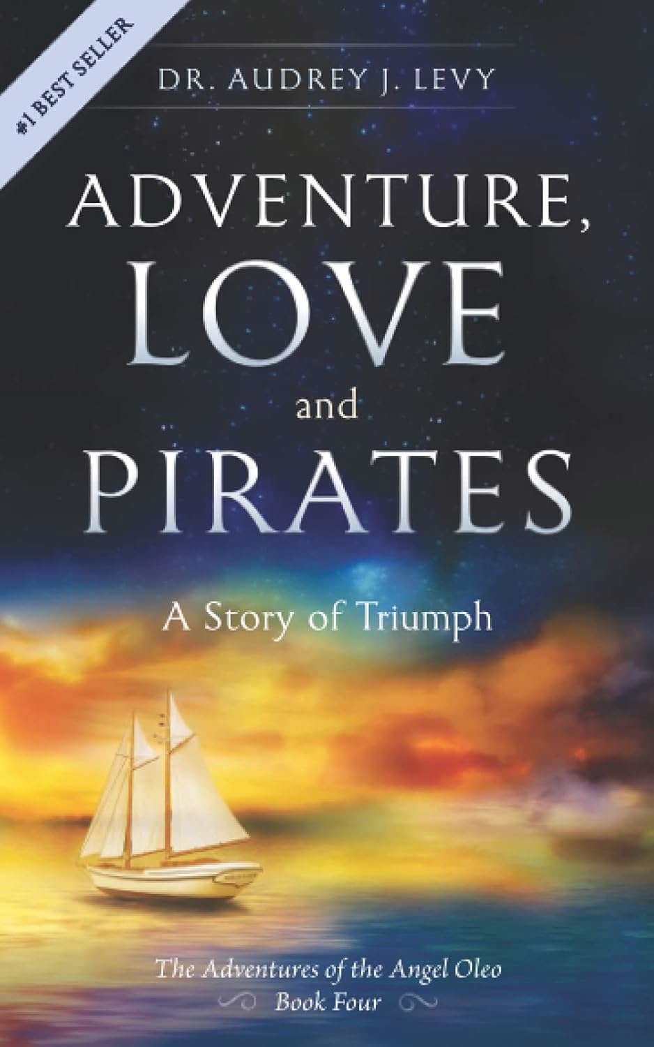 Adventure, Love and Pirates: A Story of Triumph poster