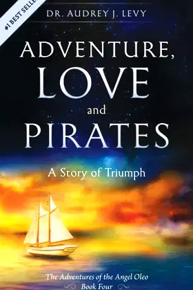 Adventure, Love and Pirates: A Story of Triumph poster
