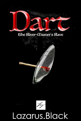 Dart: The Sliver-Master's Slave poster
