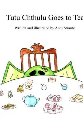 Tutu Chthulu Goes To Tea poster