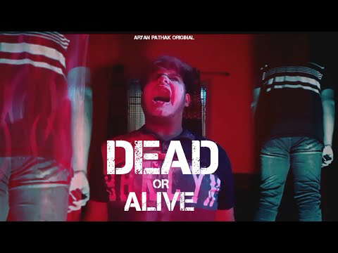 Dead or Alive | Horror Short film