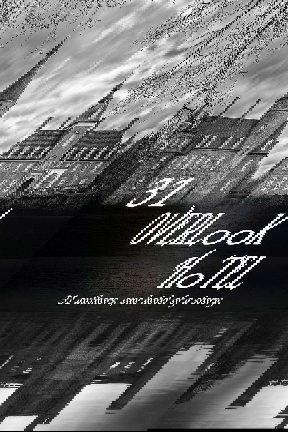 31 Overlook Hotel: 31 Authors, one Hotel of a story poster