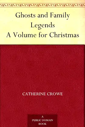 Ghosts and Family Legends A Volume for Christmas poster