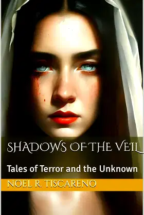 Shadows of the Veil: Tales of Terror and the Unknown poster