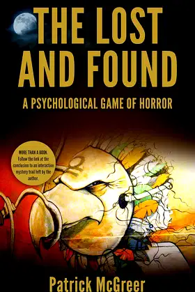 The Lost and Found: A Psychological Game of Horror You Will Lose poster