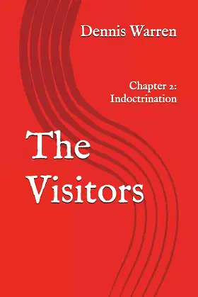 The Visitors: Chapter 2: Indoctrination poster