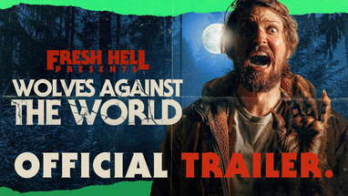 Wolves Against the World | Official RED BAND Trailer HD poster