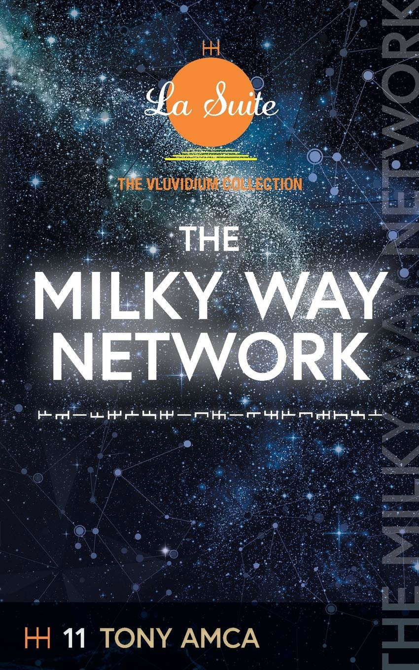 The Milky Way Network: The Vluvidium Collection - La Suite (11) poster