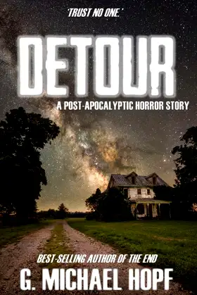 Detour: A Post-Apocalyptic Horror Story poster