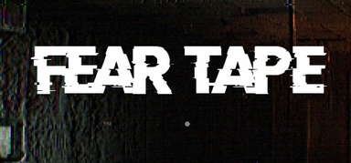 Fear Tape capsule