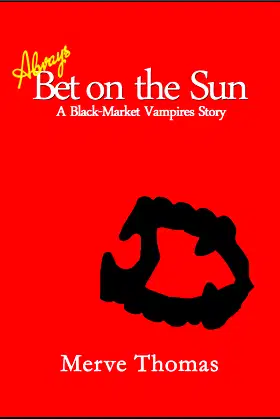 Always Bet on the Sun (Black Market Vampires) poster