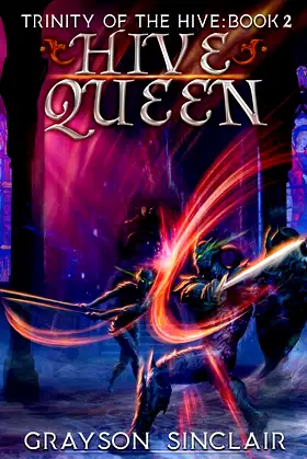 Hive Queen: A Dark Fantasy LitRPG (Trinity of the Hive) poster