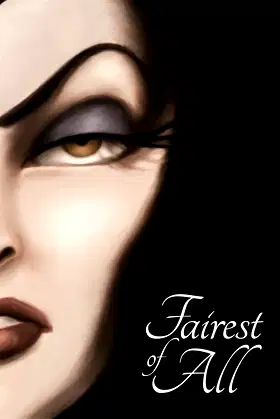 Snow White: Fairest of All (Villain Tales 256 Disney) poster