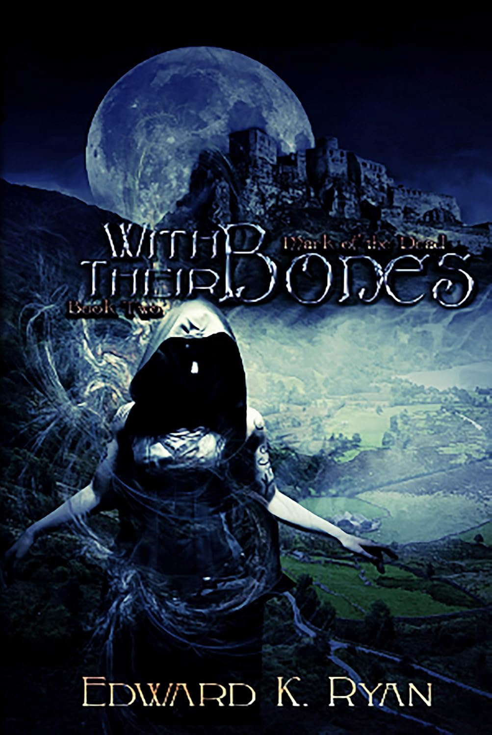 With Their Bones (The Mark of the Dead Book 2) poster
