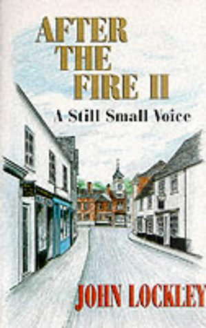 After the Fire: A Still Small Voice poster