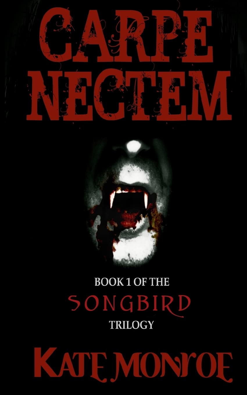 Carpe Nectem (The Songbird Trilogy) poster
