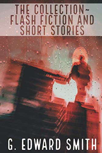 The Collection: Flash Fiction & Short Stories poster