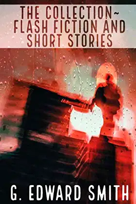 The Collection: Flash Fiction & Short Stories poster
