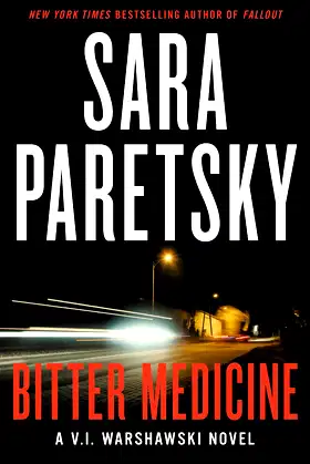 Bitter Medicine (V.I. Warshawski Novels Book 4) poster