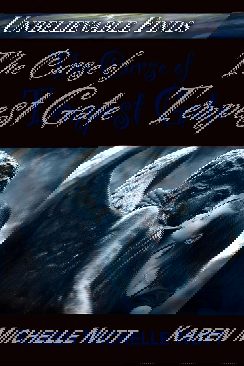 The Curse of Tempest Gate (Unbelievable Finds Book 2) poster