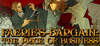 Faerie's Bargain: The Price of Business capsule