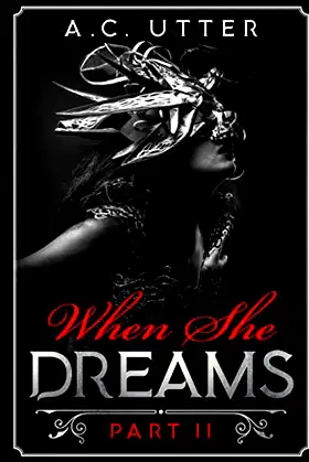 When She Dreams: Part II (When She Sleeps) poster