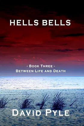 Hells Bells: Book Three - Between Life and Death poster