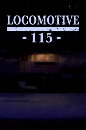 Locomotive 115 poster