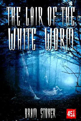 The Lair of the White Worm: A Mystery Story poster