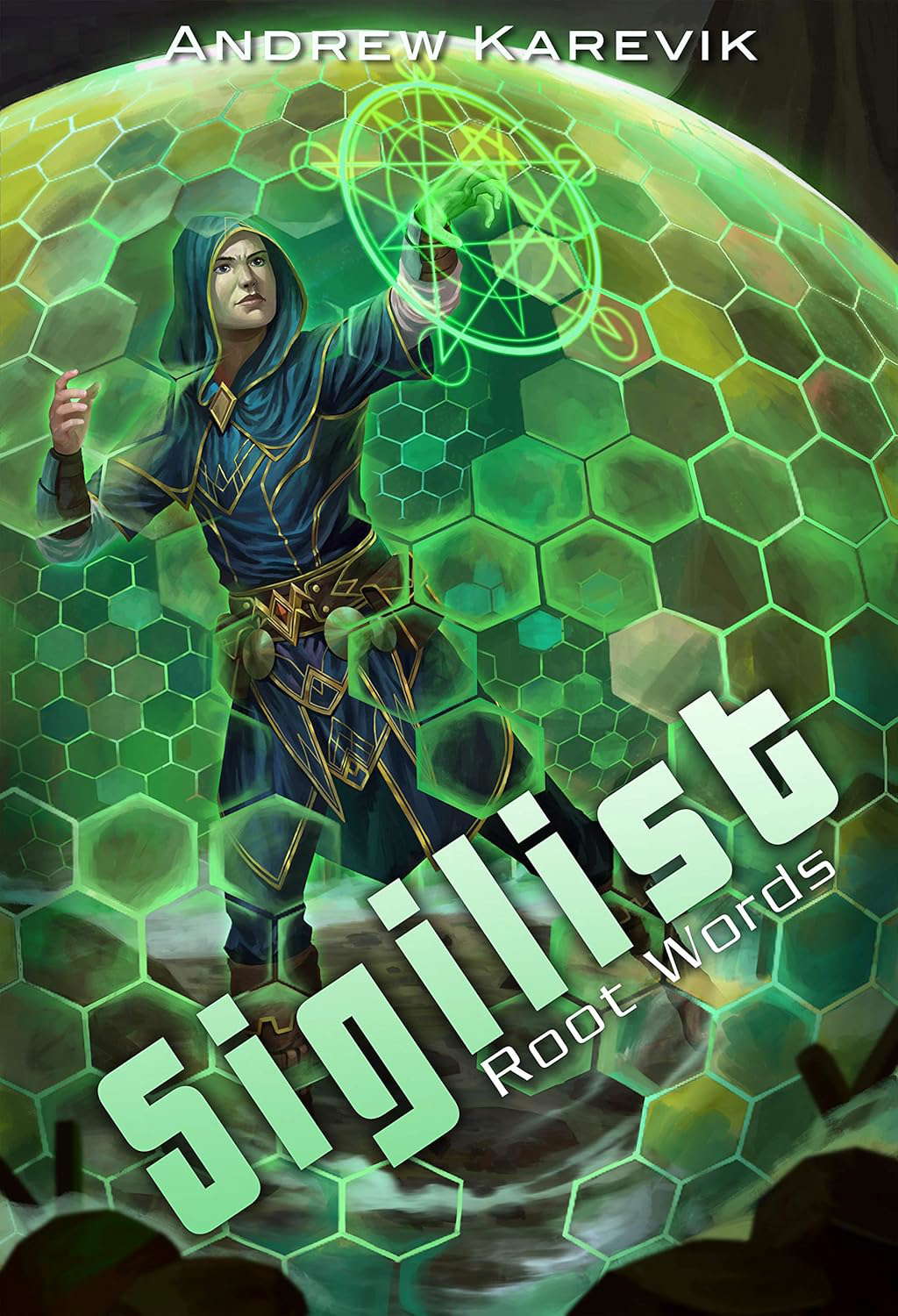 The Sigilist: Root Words: A LitRPG Fantasy Adventure poster