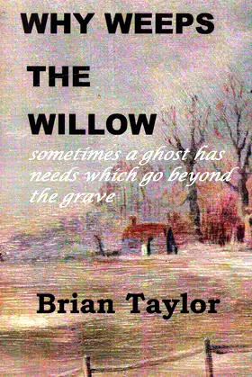 Why Weeps The Willow (Paranormal Romance) poster