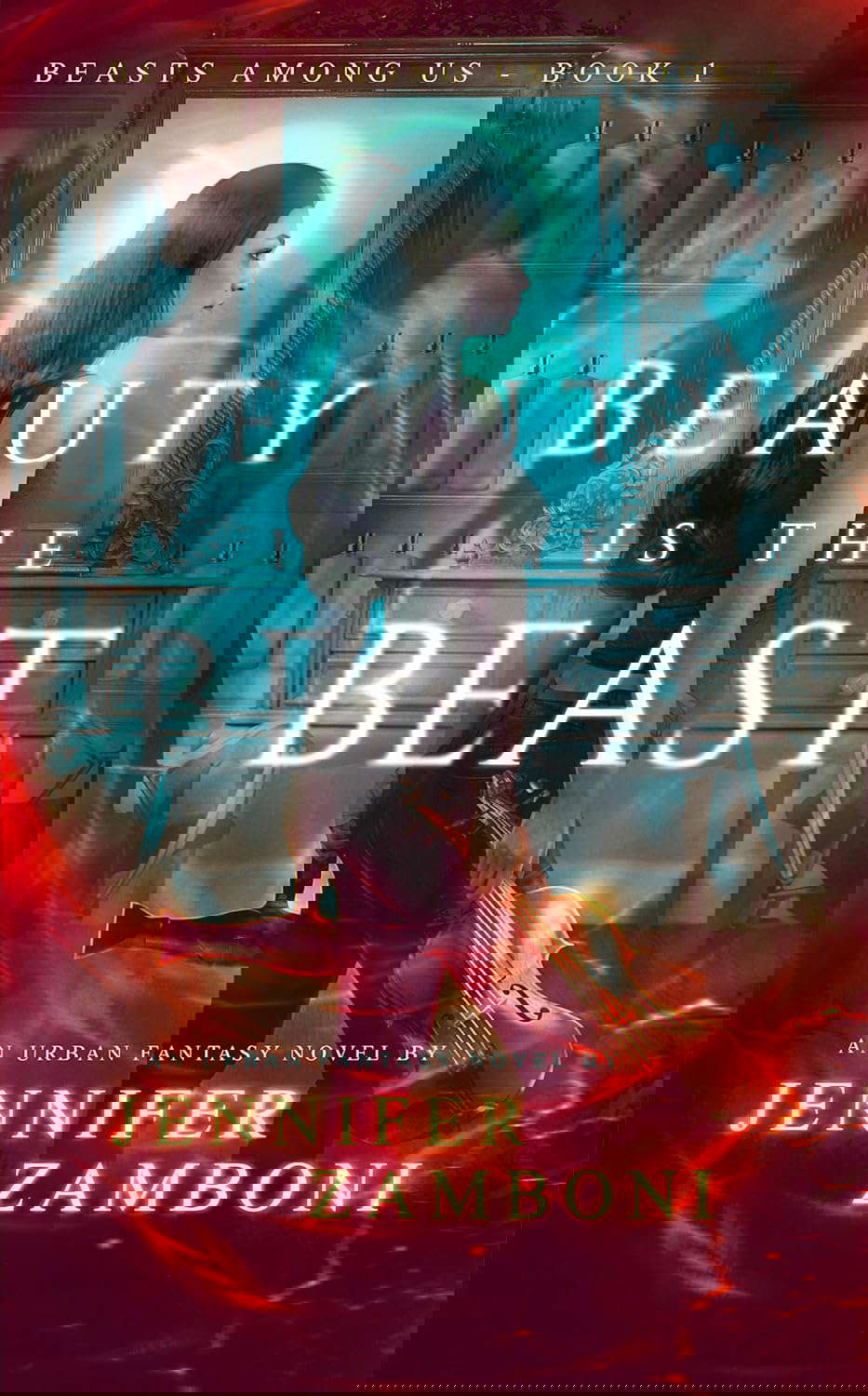 Beauty is the Beast (Beasts Among Us Book 1) poster